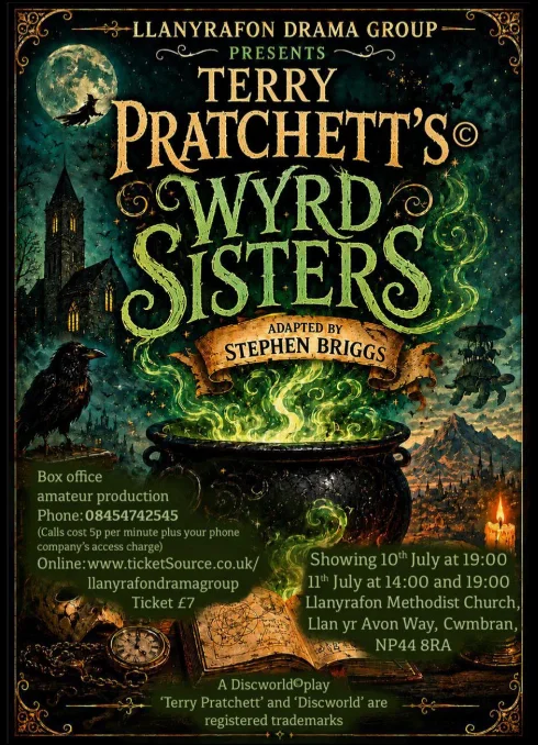 Poster for Wyrd Sisters performed by Llanyrafon Drama Group