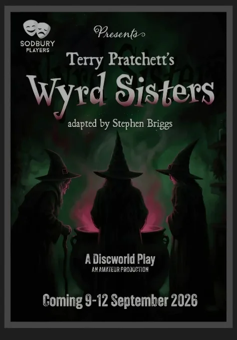 Poster for Wyrd Sisters performed by Sodbury Players