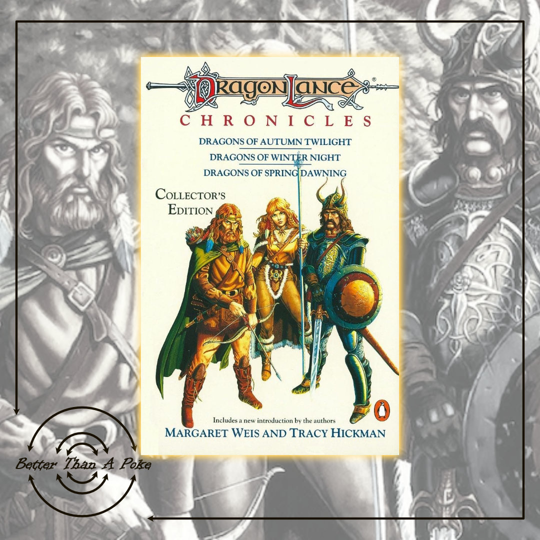 Dragonlance Chronicles - Weis and Hickman Background: Black and white artwork from the cover of DragonLance Chronicles, Foreground: Cover of DragonLance Chronicles