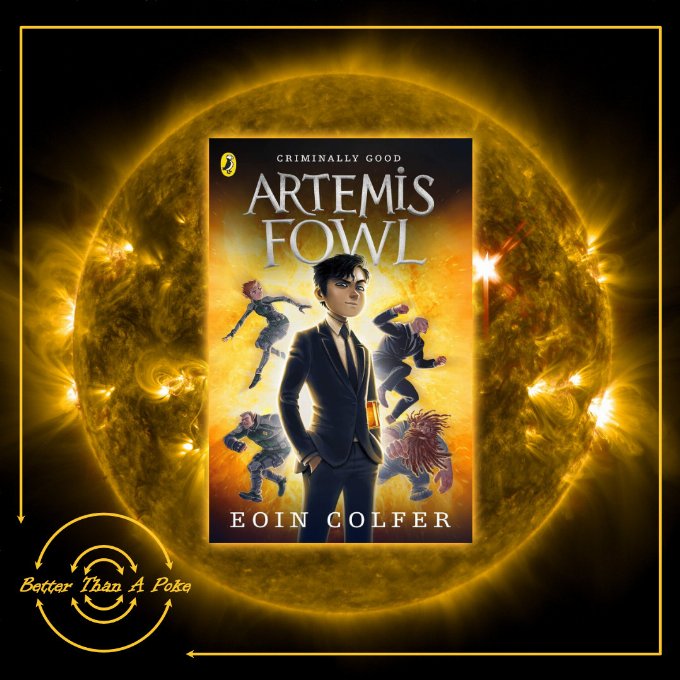 Artemis Fowl - Eoin Colfer Background: Dark background showing a burning star. Foreground: Cover of Artemis Fowl by Eoin Colfer