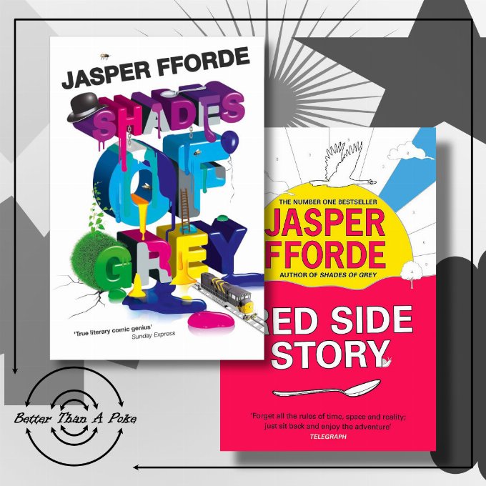 Shades of Grey and Red Side Story by Jasper Fforde Background: shapes in shades of grey, Foreground: Two books, one is the cover of Shades of Grey by Jasper Fforde, the other is Red Side Story by Jasper Fforde