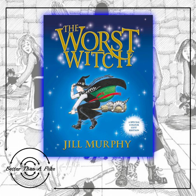 The Worst WItch by Jill Murphy Background : Original black and white illustration of Mildred Hubble turning Ethel into a pig. Foreground: Colour cover of The Worst Witch featuring Mildred Hubble in her school uniform riding a broom.