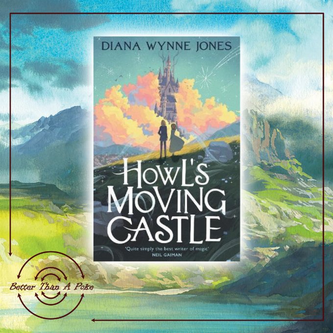 Background:  Studio Ghibli’s painted background of the Land of Ingary as shown in the animated feature Howl’s Moving Castle. Foreground: Current cover of Howl’s Moving Castle featuring a painted version of Howl and Sophie stood in front of the infamous castle. 
