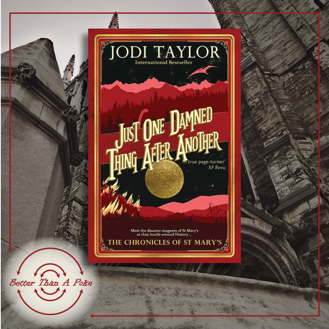 Jodi Taylor's One Damned Thing After Another Background: photograph of a Church Building
Foreground: Book Cover of Jodi Taylor's Just One Damned Thing After Another