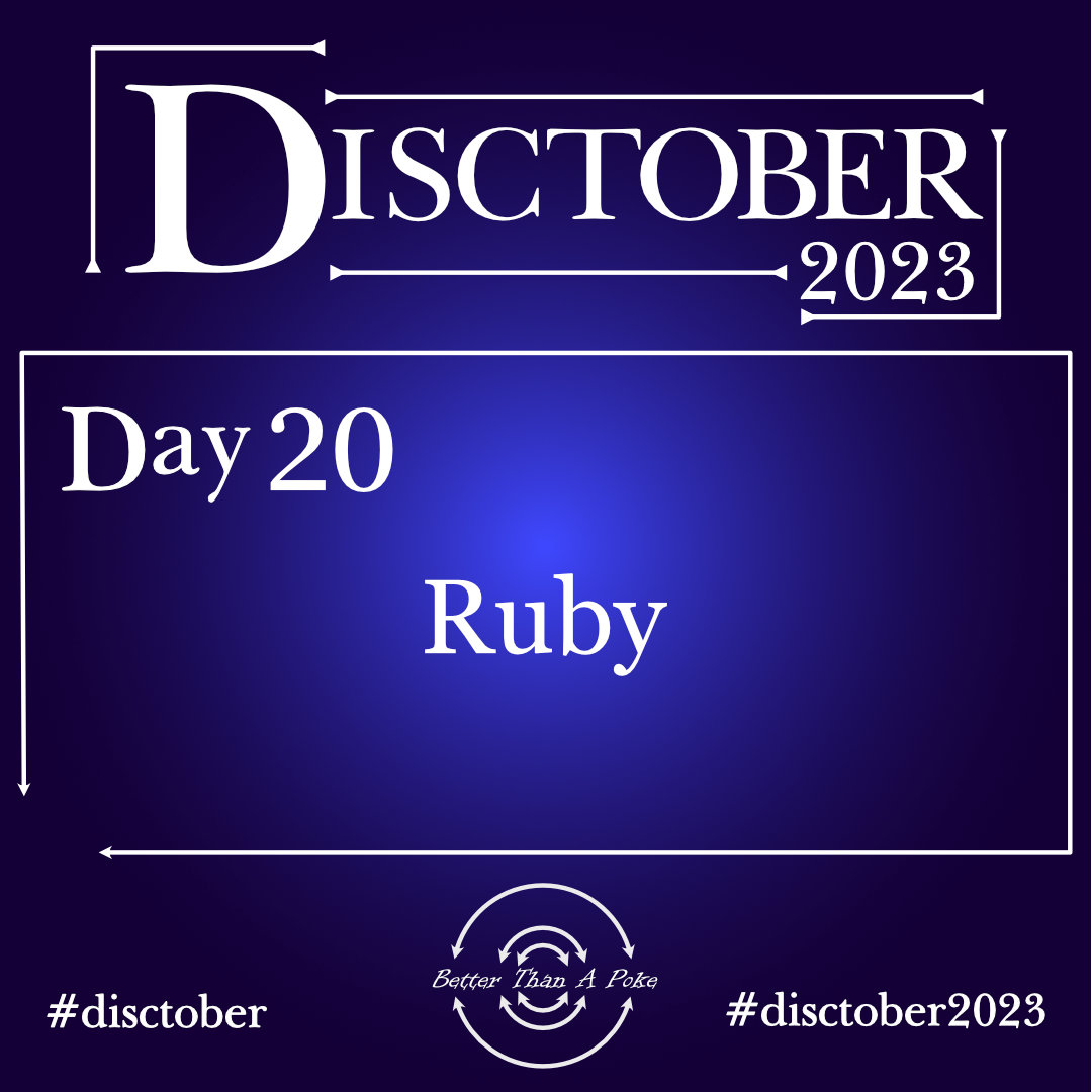 Ruby Disctober 2023 Day 20 Ruby Use hash tag #Disctober2023 #Disctober